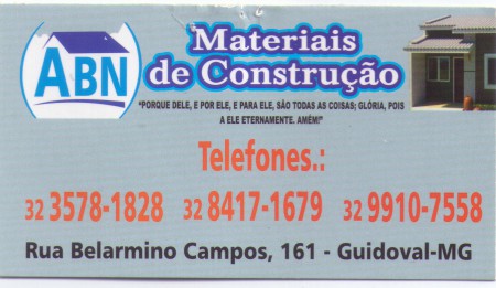 ABN MATERIAL DE CONSTRUÇÃO - RUA BELARMINO CAMPOS Nº 161 - CENTRO - GUIDOVAL (32) 3578-1828
